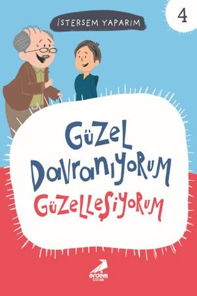 Güzel Davranıyorum Güzelleşiyorum  İstersem Yaparım
