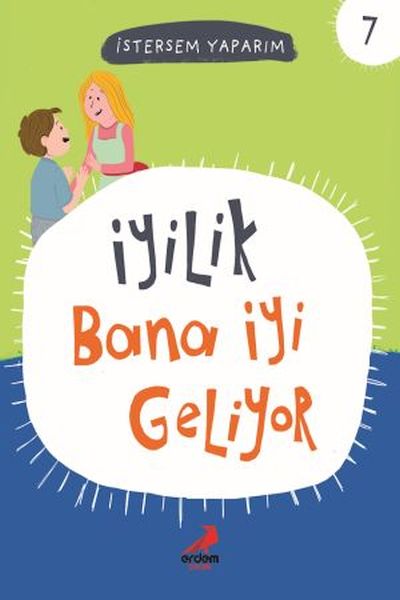 İyilik Bana İyi Geliyor  İstersem Yaparım Dizisi
