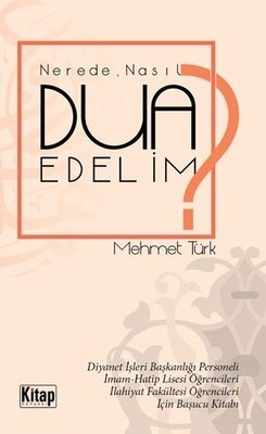 Nerede Nasıl Dua Edelim