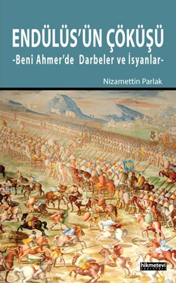 Endülüsün Çöküşü  Beni Ahmerde Darbeler ve İsyanlar