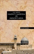 İffet Abidesi Hazreti Meryem ve Mescidi Aksa