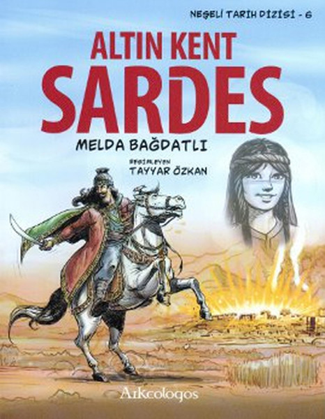 Neşeli Tarih Dizisi 6  Altın Kent Sardes
