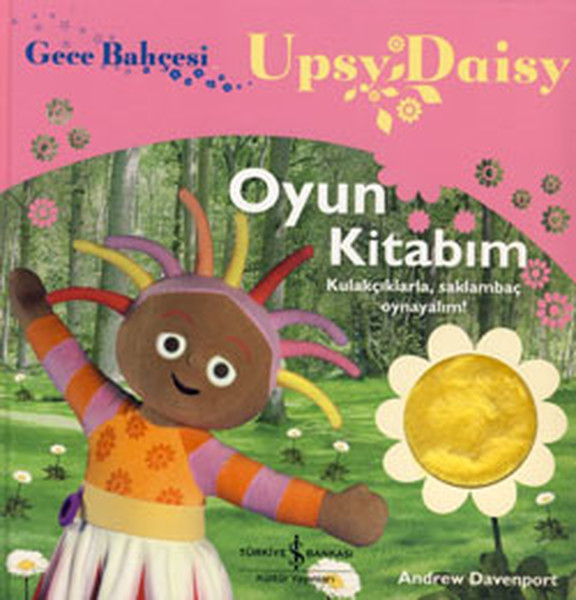 Gece Bahçesi  Upsy Daisy Oyun Kitabım