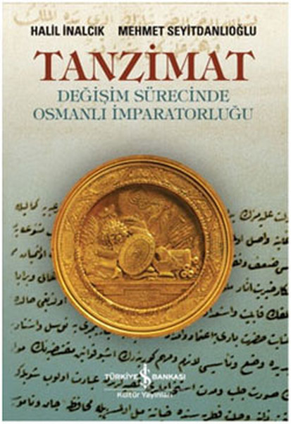 Tanzimat  Değişim Sürecinde Osmanlı İmparatorluğu