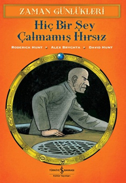Zaman Günlükleri 12  Hiç Bir Şey Çalmamış Hırsız
