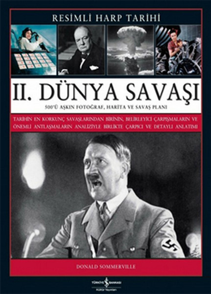 II Dünya Savaşı   Resimli Harp Tarihi