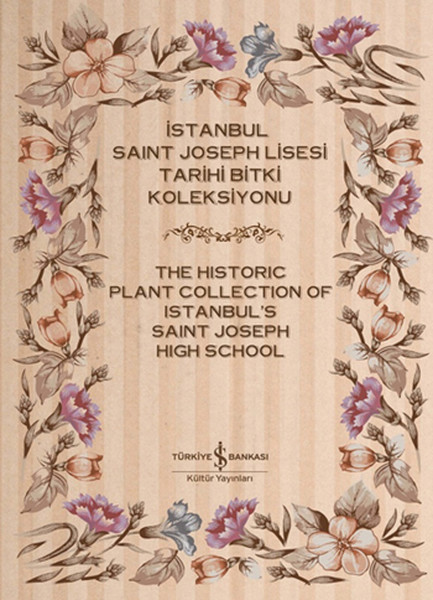 İstanbul Saint Joseph Lisesi Tarihi Bitki Koleksiyonu 2 Cilt
