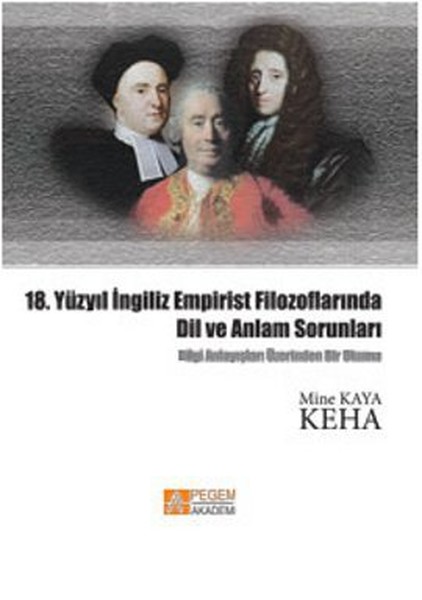18 Yüzyıl İngiliz Empirist Filozoflarında Dil ve Anlam Sorunları