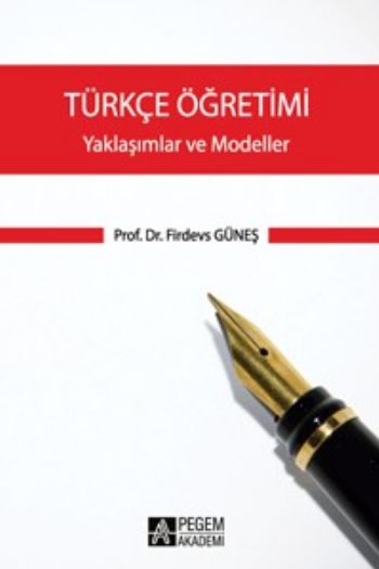 Türkçe Öğretimi  Yaklaşımlar ve Modeller