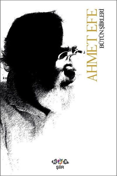 Ahmet EfeBütün Şiirleri