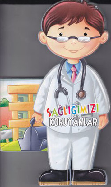 Ayaklı Kitaplar  Sağlığımızı Koruyanlar