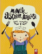 Minik Aşçılar AtölyesiTatlı Tarifler