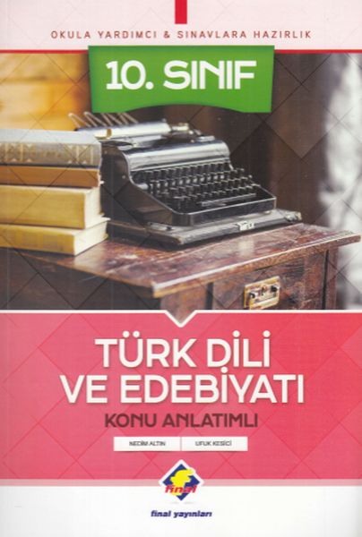 Final 10 Sınıf Türk Dili ve Edebiyatı Konu Anlatımlı Yeni