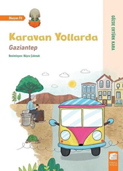 Karavan Yollarda  Gaziantep