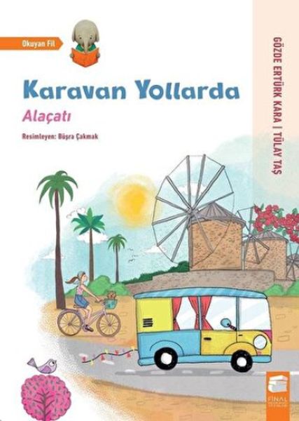 Karavan Yollarda  Alaçatı