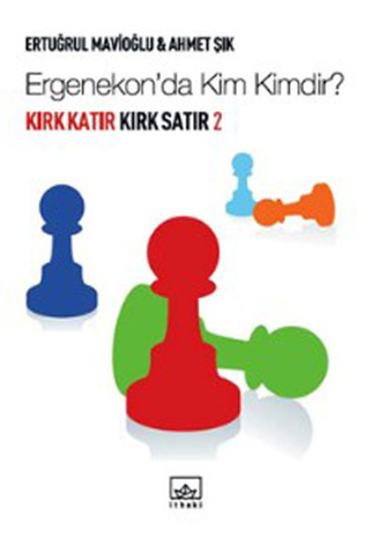 Kırk Katır Kırk Satır2  Ergenekonda Kim Kimdir