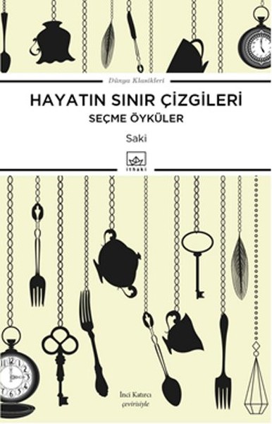 Hayatın Sınır Çizgileri Seçme Öyküler