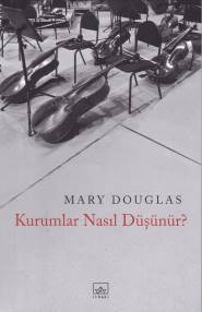 Kurumlar Nasıl Düşünür