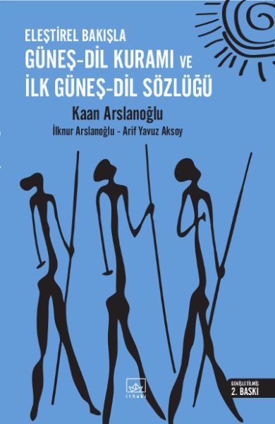 Eleştirel Bakışla GüneşDil Kuramı ve İlk GüneşDil Sözlüğü