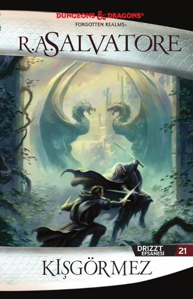 Kışgörmez  Drizzt Efsanesi 21Kitap