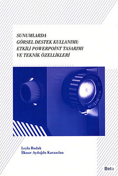 Sunumlarda Görsel Destek Kullanımı Etkili Powerpoint Tasarımı ve Teknik Özellikleri
