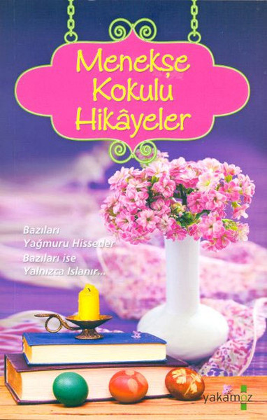 Menekşe Kokulu Hikayeler Ciltli