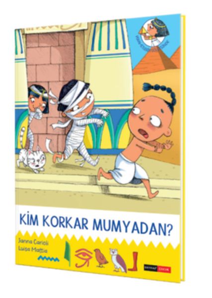 Piramitlerin Gölgesinde  Kim Korkar Mumyadan
