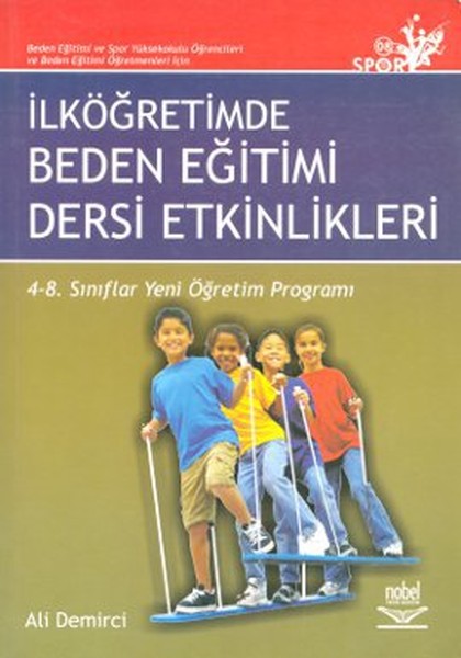 İlköğretimde Beden Eğitimi Dersi Etkinlikleri  48 Sınıflar Yeni Öğretim Programları