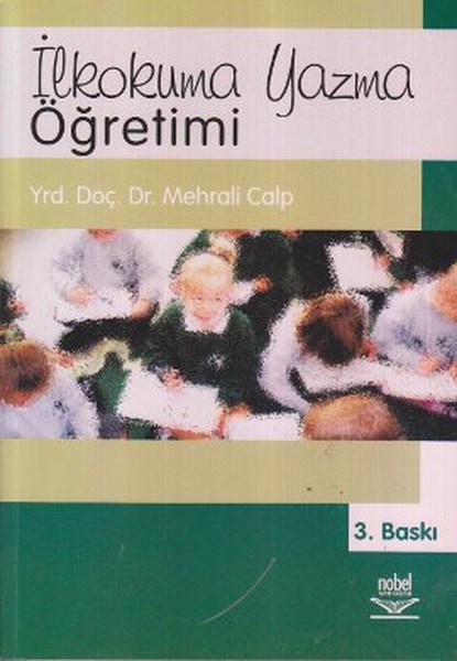 İlkokuma Yazma Öğretimi  Mehrali Calp
