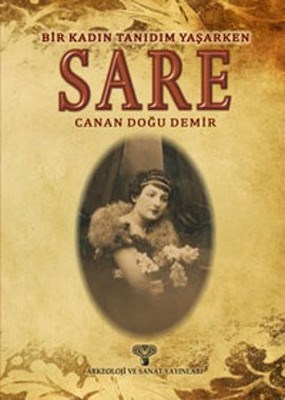 Sare  Bir Kadın Tanıdım Yaşarken