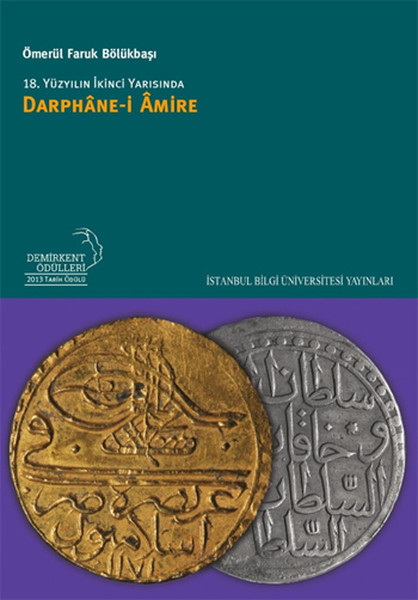 18 Yüzyılın İkinci Yarısında Darphanei Amire