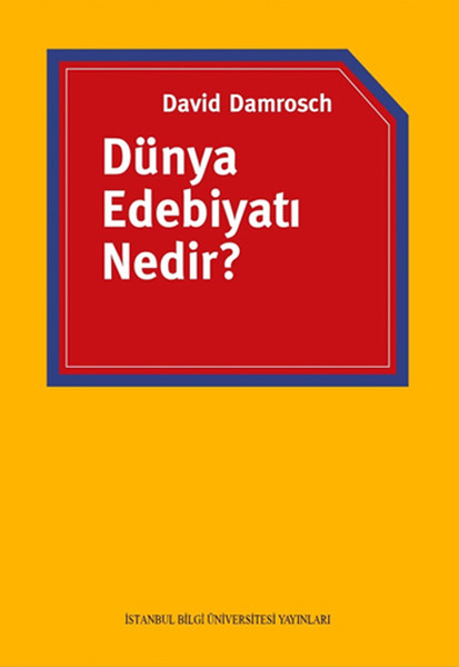 Dünya Edebiyatı Nedir
