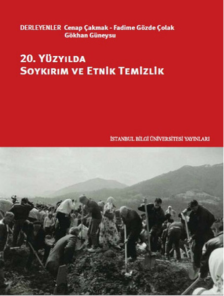 20 Yüzyılda Soykırım ve Etnik Temizlik