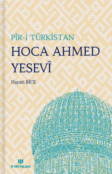 Piri Türkistan Hoca Ahmed Yesevi