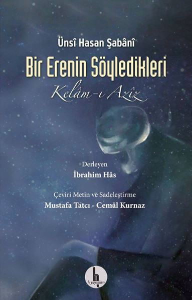 Bir Erenin Söyledikleri Kelamı Aziz