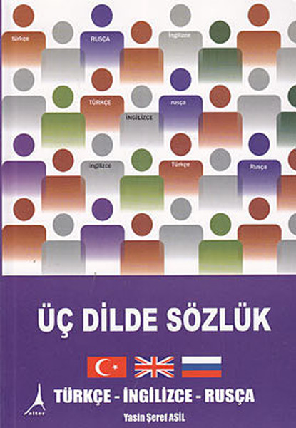 Üç Dilde Sözlük  Türkçe  İngilizce  Rusça