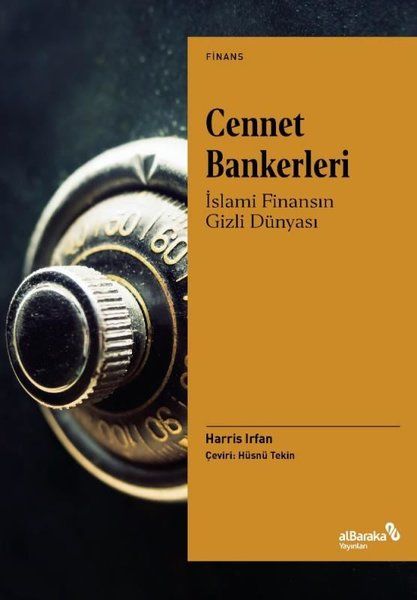 Cennet Bankerleri İslami Finansın Gizli Dünyası