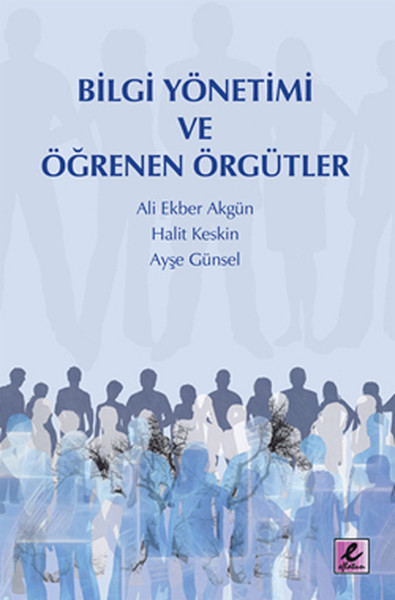 Bilgi Yönetimi ve Öğrenen Örgütler