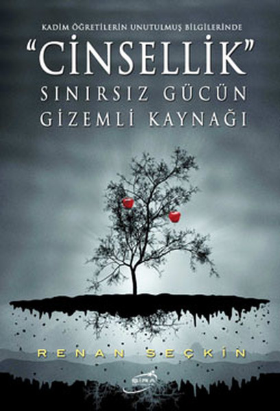Cinsellik  Sınırsız Gücün Gizemli Kaynağı