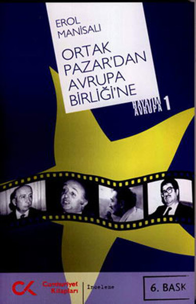 Ortak Pazardan Avrupa Birliğine  Hayatım Avrupa1