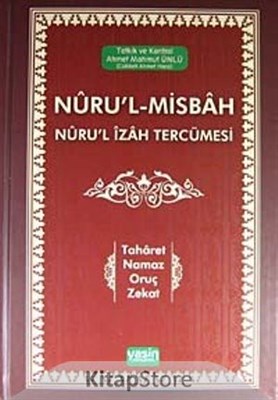 NurulMisbah Nurul İzah Tercümesi  Taharet  Namaz  Oruç  Zekat