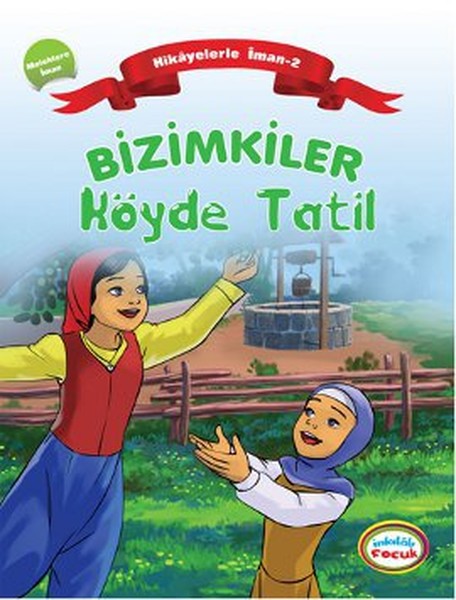 Bizimkiler  Köyde Tatil  Hikayelerle İman 2  Meleklere İman