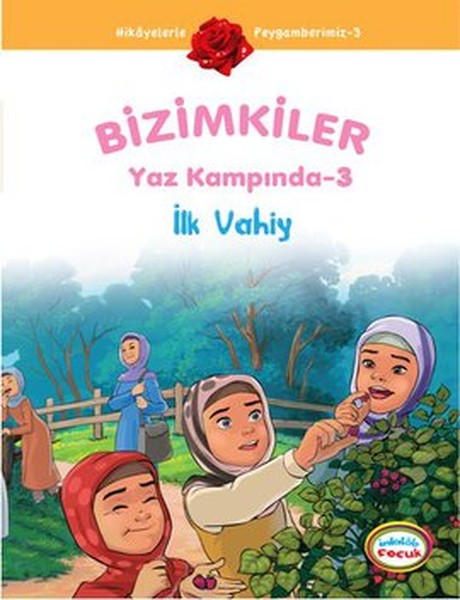 İlk Vahiy  Bizimkiler Yaz Kampında 3