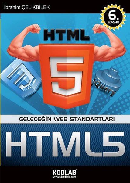 Geleceğin Web Standartları  Her Yönüyle HTML5