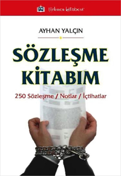 Sözleşme Kitabım 250 SözleşmeNotlarİçtihatlar