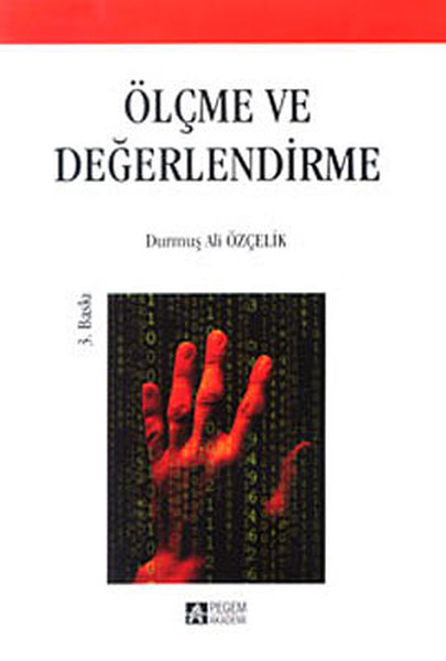 Ölçme ve Değerlendirme  Durmuş Ali Özçelik