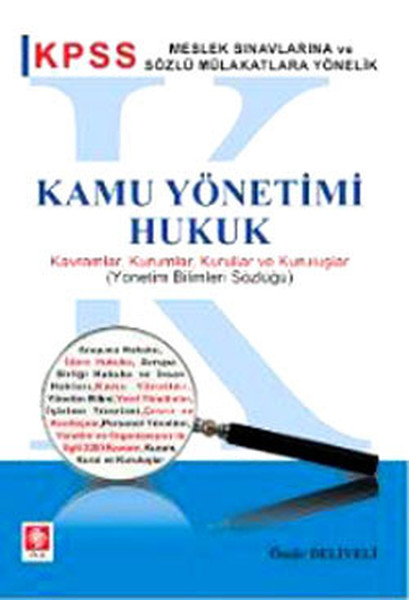 KPSS Kamu Yönetimi Hukuk  Kavramlar Kurumlar Kurullar ve Kuruluşlar