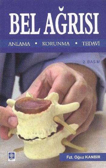 Bel Ağrısı Anlama Korunma Tedavi