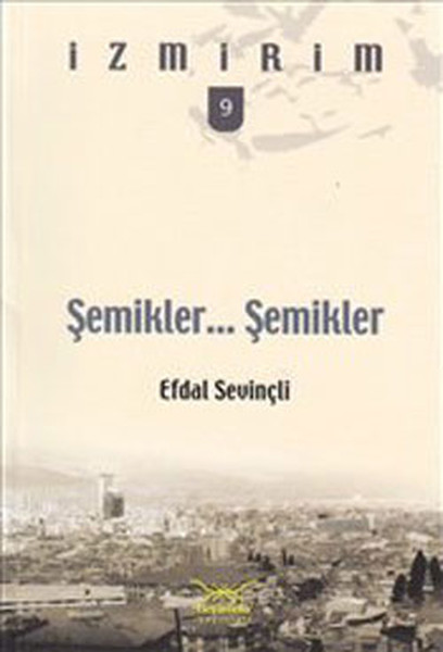 Şemikler Şemikler İzmirim  9