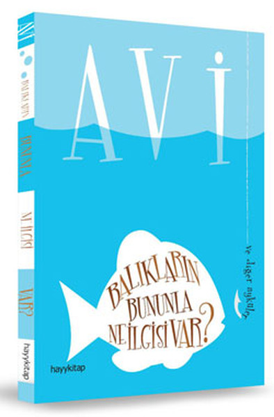 Balıkların Bununla Ne İlgisi Var